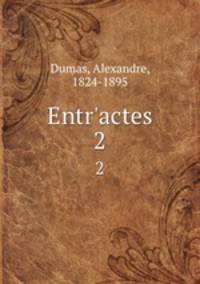 Entr`actes. 2