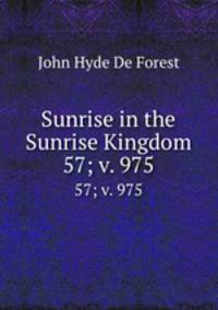 Sunrise in the Sunrise Kingdom. 57; v. 975