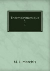 Thermodynamique. 1