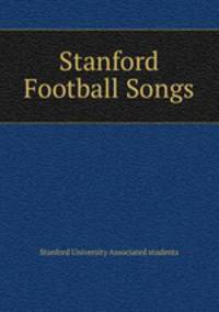 Stanford Football Songs