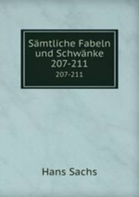 Smtliche Fabeln und Schwnke. 207-211