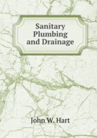 Sanitary Plumbing and Drainage