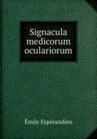 Signacula medicorum oculariorum