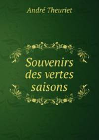 Souvenirs des vertes saisons