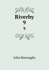 Riverby. 9