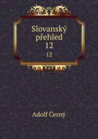 Slovansk pehled. 12