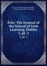 riu: The Journal of the School of Irish Learning, Dublin. 1, pt. 2