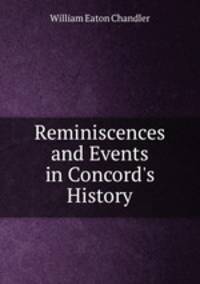 Reminiscences and Events in Concord