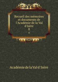 Recueil des memoires et documents de l