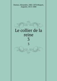 Le collier de la reine. 3