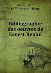 Bibliographie des oeuvres de Ernest Renan