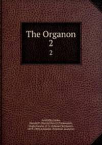 The Organon. 2