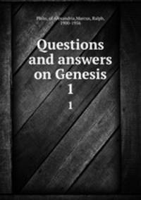 Questions and answers on Genesis. 1