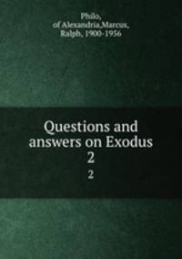 Questions and answers on Exodus. 2