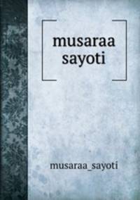 musaraa sayoti