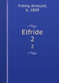 Elfride. 2