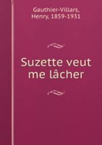 Suzette veut me lacher
