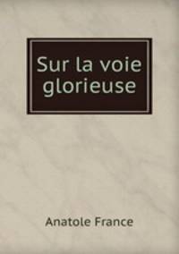 Sur la voie glorieuse