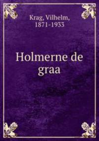 Holmerne de graa