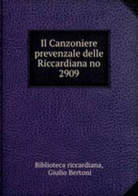 Il Canzoniere prevenzale delle Riccardiana no 2909