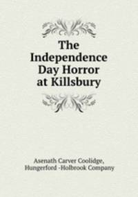 The Independence Day Horror at Killsbury