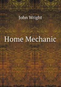 Home Mechanic .