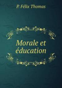 Morale et education