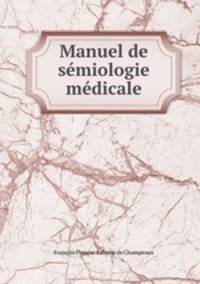Manuel de semiologie medicale