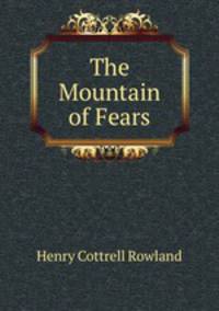 The Mountain of Fears