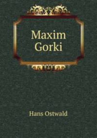 Maxim Gorki
