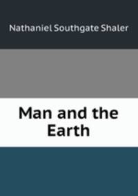 Man and the Earth