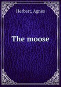 The moose