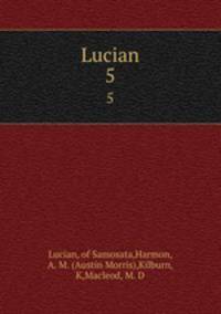 Lucian. 5
