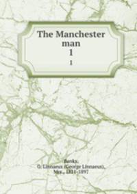 The Manchester man. 1