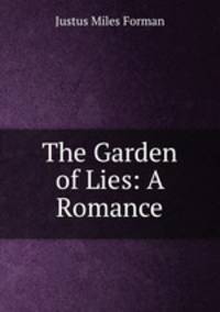 The Garden of Lies: A Romance