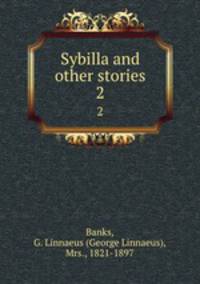 Sybilla and other stories. 2