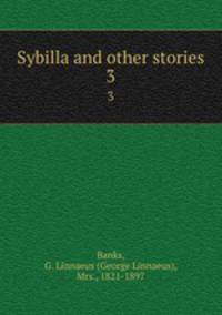 Sybilla and other stories. 3
