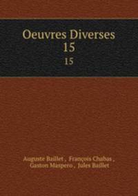 Oeuvres Diverses. 15