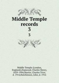 Middle Temple records. 3