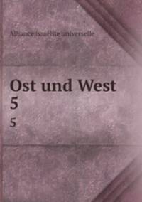 Ost und West. 5