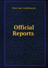 Official Reports .
