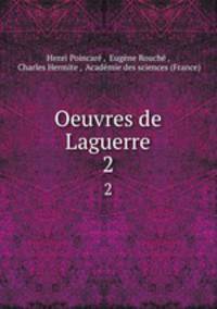 Oeuvres de Laguerre. 2
