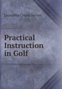 Practical Instruction in Golf