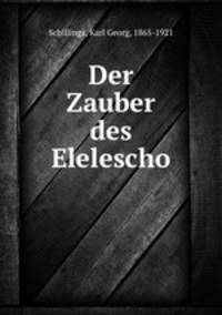 Der Zauber des Elelescho