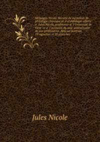 Me?langes Nicole. Recueil de me?moires de philologie classique et d