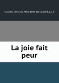 La joie fait peur