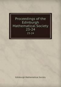 Proceedings of the Edinburgh Mathematical Society. 23-24