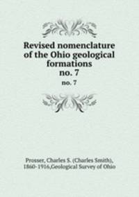 Revised nomenclature of the Ohio geological formations. no. 7