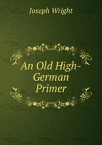 An Old High-German Primer