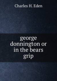 george donnington or in the bears grip